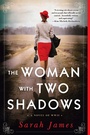 Cover: The Woman with Two Shadows - Sourcebooks Landmark