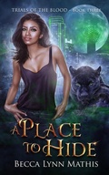 Cover: A Place To Hide - Rebecca Lynn Mathis
