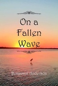 Cover: On a Fallen Wave - Biographical Publishing Company,US