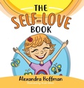 Cover: The Self-Love Book - Wishing Star Publishing