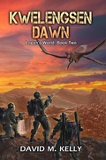 Cover: Kwelengsen Dawn (Logan's World, #2) - Nemesis Press