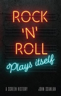 Cover: Rock 'n' Roll Plays Itself - Reaktion Books