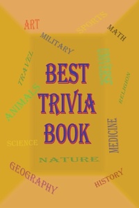 Enlarge image Cover: Best Trivia Book - WorldWide Spark Publish