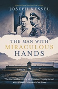 Cover: The Man with Miraculous Hands - Elliott & Thompson Limited