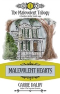 Cover: Malevolent Hearts - Distributed By Ingram Spark