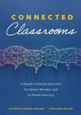 Cover: Connected Classrooms - Solution Tree Press