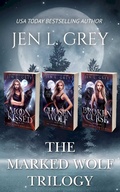 Cover: The Marked Wolf Trilogy Complete Box Set - Jen L. Grey