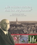 Cover: "Sie m&uuml;ssen machen, dass ich wegkomme!" - Heimatverein D&uuml;lmen e.V.