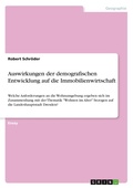 Cover: Auswirkungen der demografischen Entwicklung auf die Immobilienwirtschaft - GRIN Verlag