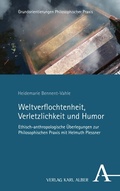 Cover: Weltverflochtenheit, Verletzlichkeit und Humor - Karl Alber Verlag