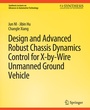 Cover: Design and Advanced Robust Chassis Dynamics Control for X-by-Wire Unmanned Ground Vehicle - Springer