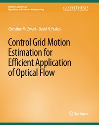 Enlarge image Cover: Control Grid Motion Estimation for Efficient Application of Optical Flow - Springer