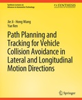Cover: Path Planning and Tracking for Vehicle Collision Avoidance in Lateral and Longitudinal Motion Directions - Springer