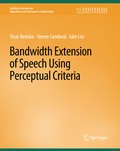 Cover: Bandwidth Extension of Speech Using Perceptual Criteria - Springer