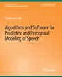 Cover: Algorithms and Software for Predictive and Perceptual Modeling of Speech - Springer