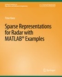 Cover: Sparse Representations for Radar with MATLAB Examples - Springer