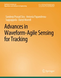 Enlarge image Cover: Advances in Waveform-Agile Sensing for Tracking - Springer