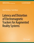 Cover: Latency and Distortion of Electromagnetic Trackers for Augmented Reality Systems - Springer