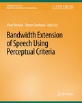 Cover: Bandwidth Extension of Speech Using Perceptual Criteria - Springer