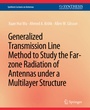 Cover: Generalized Transmission Line Method to Study the Far-zone Radiation of Antennas Under a Multilayer Structure - Springer