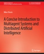 Cover: A Concise Introduction to Multiagent Systems and Distributed Artificial Intelligence - Springer