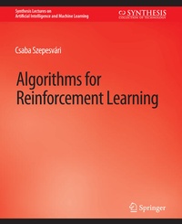 Enlarge image Cover: Algorithms for Reinforcement Learning - Springer