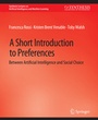 Cover: A Short Introduction to Preferences - Springer