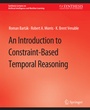 Cover: An Introduction to Constraint-Based Temporal Reasoning - Springer