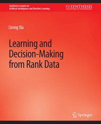 Enlarge image Cover: Learning and Decision-Making from Rank Data - Springer