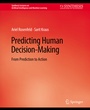 Cover: Predicting Human Decision-Making - Springer