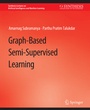 Cover: Graph-Based Semi-Supervised Learning - Springer