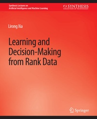Enlarge image Cover: Learning and Decision-Making from Rank Data - Springer