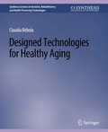 Cover: Designed Technologies for Healthy Aging - Springer