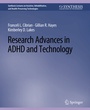 Cover: Research Advances in ADHD and Technology - Springer