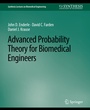 Cover: Advanced Probability Theory for Biomedical Engineers - Springer