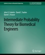 Cover: Intermediate Probability Theory for Biomedical Engineers - Springer