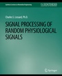 Cover: Signal Processing of Random Physiological Signals - Springer