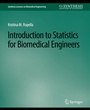 Cover: Introduction to Statistics for Biomedical Engineers - Springer