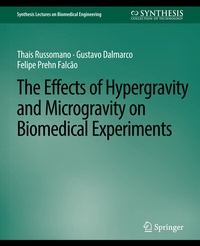 Enlarge image Cover: Effects of Hypergravity and Microgravity on Biomedical Experiments, The - Springer