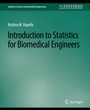 Cover: Introduction to Statistics for Biomedical Engineers - Springer