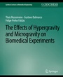Cover: Effects of Hypergravity and Microgravity on Biomedical Experiments, The - Springer
