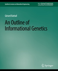Enlarge image Cover: An Outline of Informational Genetics - Springer