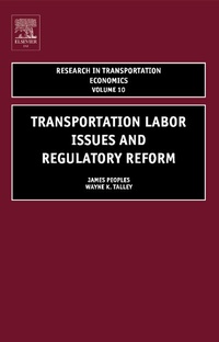 Abbildung von: Transportation Labor Issues and Regulatory Reform: Volume 10 - JAI Press Inc.