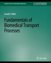 Enlarge image Cover: Fundamentals of Biomedical Transport Processes - Springer