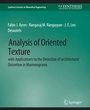 Cover: Analysis of Oriented Texture with application to the Detection of Architectural Distortion in Mammograms - Springer