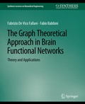 Cover: The Graph Theoretical Approach in Brain Functional Networks - Springer