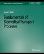 Cover: Fundamentals of Biomedical Transport Processes - Springer