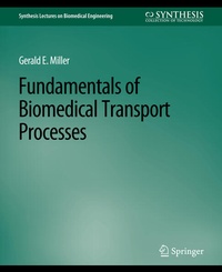 Enlarge image Cover: Fundamentals of Biomedical Transport Processes - Springer