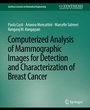 Cover: Computerized Analysis of Mammographic Images for Detection and Characterization of Breast Cancer - Springer