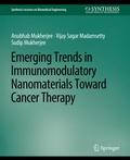 Cover: Emerging Trends in Immunomodulatory Nanomaterials Toward Cancer Therapy - Springer